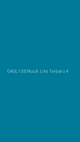 Tampilan Antarmuka Aplikasi Gaul138 Musik Lite Terbaru - 4