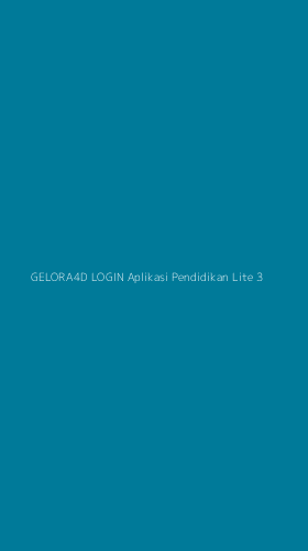 Tampilan Antarmuka Aplikasi Gelora4d Login Aplikasi Pendidikan Lite - 3