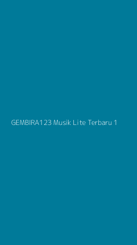Tampilan Antarmuka Aplikasi Gembira123 Musik Lite Terbaru - 1