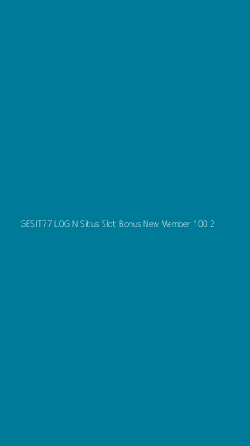 Tampilan Antarmuka Aplikasi Gesit77 Login Situs Slot Bonus New Member 100 - 2