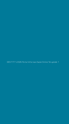 Tampilan Antarmuka Aplikasi Gesit777 Login Portal Informasi Game Online Terupdate - 1
