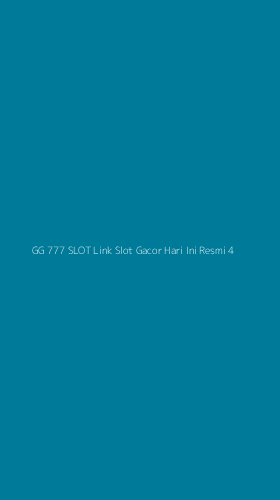 Tampilan Antarmuka Aplikasi Gg 777 Slot Link Slot Gacor Hari Ini Resmi - 4