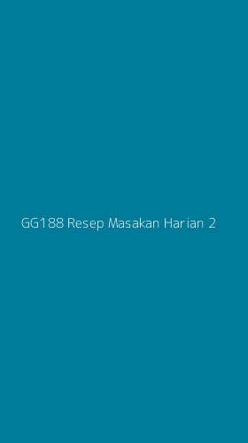 Tampilan Antarmuka Aplikasi Gg188 Resep Masakan Harian - 2