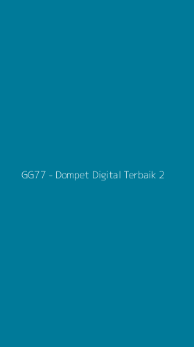 Tampilan Antarmuka Aplikasi GG77 - Dompet Digital Terbaik - 2