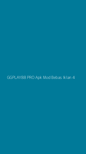 Tampilan Antarmuka Aplikasi Ggplay88 Pro Apk Mod Bebas Iklan - 4