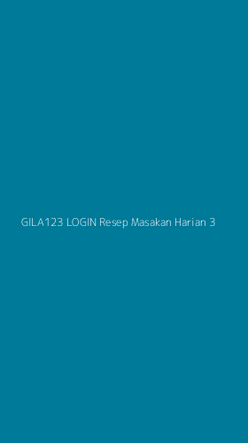 Tampilan Antarmuka Aplikasi Gila123 Login Resep Masakan Harian - 3