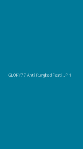Tampilan Antarmuka Aplikasi Glory77 Anti Rungkad Pasti Jp - 1