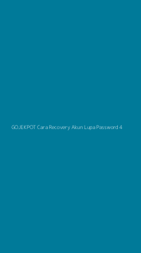 Tampilan Antarmuka Aplikasi Gojekpot Cara Recovery Akun Lupa Password - 4