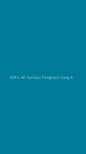 Tampilan Antarmuka Aplikasi Gokil4d Aplikasi Penghasil Uang - 4