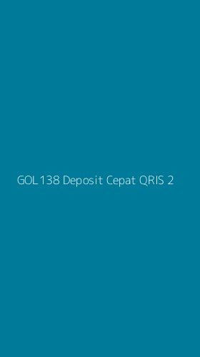 Tampilan Antarmuka Aplikasi Gol138 Deposit Cepat Qris - 2