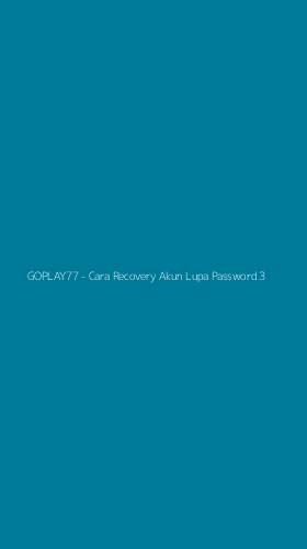 Tampilan Antarmuka Aplikasi GOPLAY77 - Cara Recovery Akun Lupa Password - 3