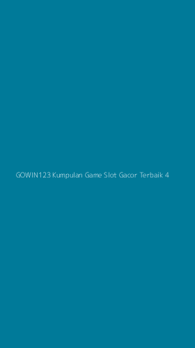Tampilan Antarmuka Aplikasi Gowin123 Kumpulan Game Slot Gacor Terbaik - 4