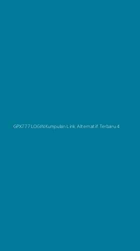 Tampilan Antarmuka Aplikasi Gpx777 Login Kumpulan Link Alternatif Terbaru - 4