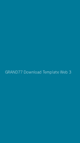 Tampilan Antarmuka Aplikasi Grand77 Download Template Web - 3