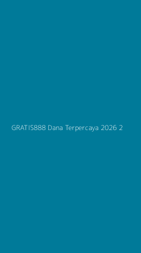 Tampilan Antarmuka Aplikasi Gratis888 Dana Terpercaya 2026 - 2