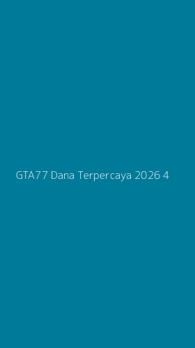 Tampilan Antarmuka Aplikasi Gta77 Dana Terpercaya 2026 - 4