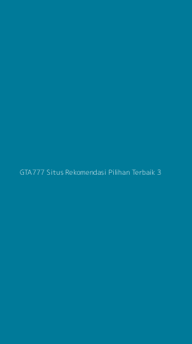 Tampilan Antarmuka Aplikasi Gta777 Situs Rekomendasi Pilihan Terbaik - 3