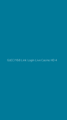 Tampilan Antarmuka Aplikasi Gucci168 Link Login Live Casino Hd - 4