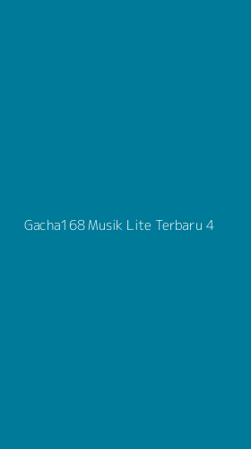 Tampilan Antarmuka Aplikasi Gacha168 Musik Lite Terbaru - 4