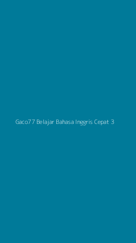 Tampilan Antarmuka Aplikasi Gaco77 Belajar Bahasa Inggris Cepat - 3