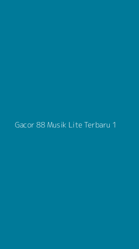 Tampilan Antarmuka Aplikasi Gacor 88 Musik Lite Terbaru - 1