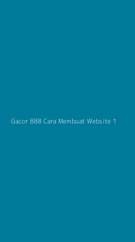 Tampilan Antarmuka Aplikasi Gacor 888 Cara Membuat Website - 1