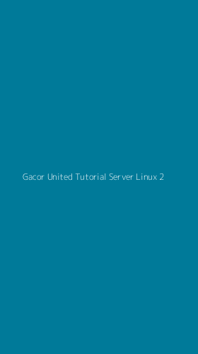 Tampilan Antarmuka Aplikasi Gacor United Tutorial Server Linux - 2