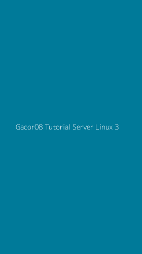Tampilan Antarmuka Aplikasi Gacor08 Tutorial Server Linux - 3