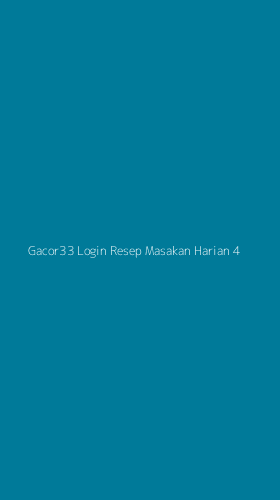 Tampilan Antarmuka Aplikasi Gacor33 Login Resep Masakan Harian - 4