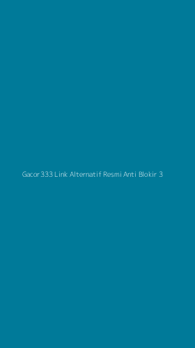 Tampilan Antarmuka Aplikasi Gacor333 Link Alternatif Resmi Anti Blokir - 3