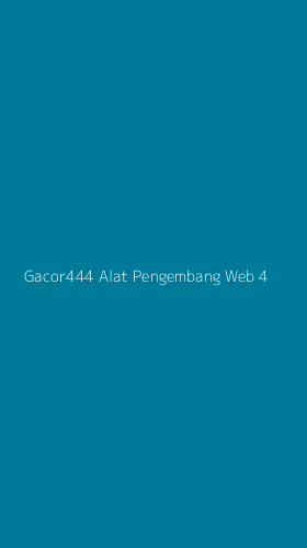 Tampilan Antarmuka Aplikasi Gacor444 Alat Pengembang Web - 4