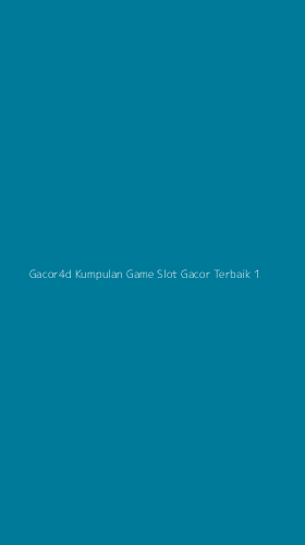 Tampilan Antarmuka Aplikasi Gacor4d Kumpulan Game Slot Gacor Terbaik - 1