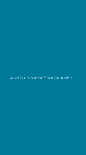 Tampilan Antarmuka Aplikasi Gacor500 Link Alternatif Resmi Anti Blokir - 4
