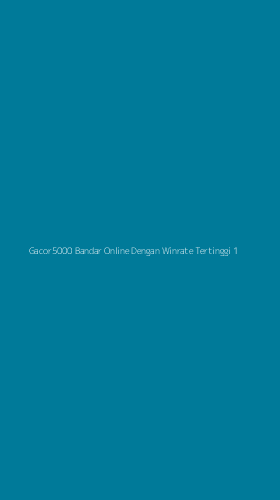 Tampilan Antarmuka Aplikasi Gacor5000 Bandar Online Dengan Winrate Tertinggi - 1