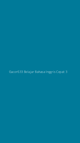 Tampilan Antarmuka Aplikasi Gacor633 Belajar Bahasa Inggris Cepat - 3
