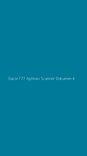 Tampilan Antarmuka Aplikasi Gacor777 Aplikasi Scanner Dokumen - 4