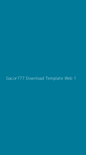 Tampilan Antarmuka Aplikasi Gacor777 Download Template Web - 1