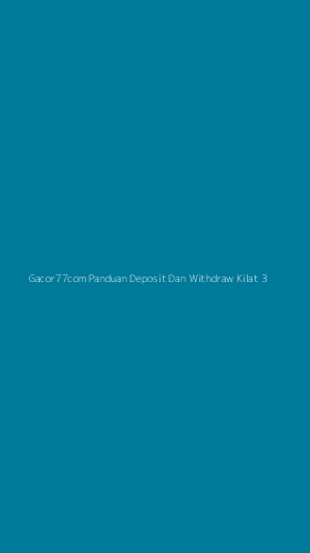 Tampilan Antarmuka Aplikasi Gacor77com Panduan Deposit Dan Withdraw Kilat - 3