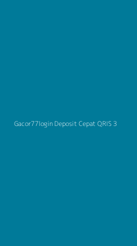 Tampilan Antarmuka Aplikasi Gacor77login Deposit Cepat Qris - 3