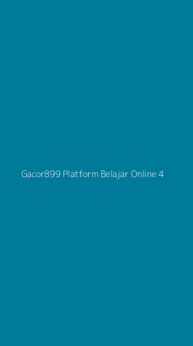 Tampilan Antarmuka Aplikasi Gacor899 Platform Belajar Online - 4