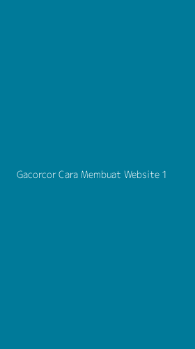 Tampilan Antarmuka Aplikasi Gacorcor Cara Membuat Website - 1