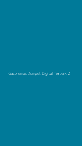 Tampilan Antarmuka Aplikasi Gacoremas Dompet Digital Terbaik - 2