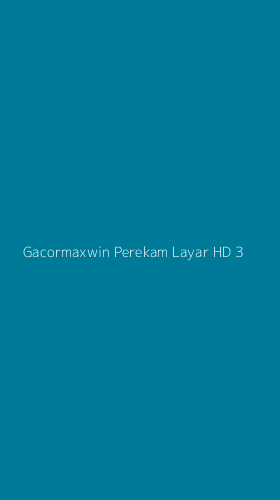 Tampilan Antarmuka Aplikasi Gacormaxwin Perekam Layar Hd - 3