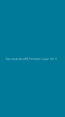 Tampilan Antarmuka Aplikasi Gacorpandora88 Perekam Layar Hd - 3
