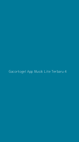 Tampilan Antarmuka Aplikasi Gacortogel App Musik Lite Terbaru - 4