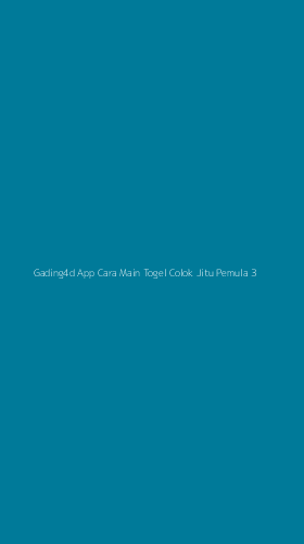 Tampilan Antarmuka Aplikasi Gading4d App Cara Main Togel Colok Jitu Pemula - 3