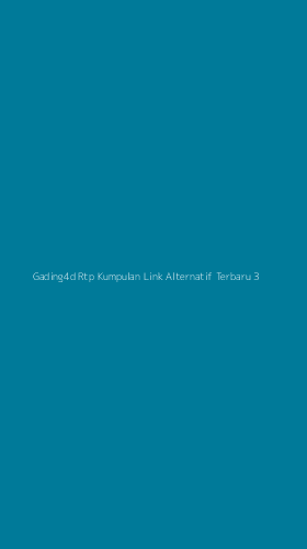 Tampilan Antarmuka Aplikasi Gading4d Rtp Kumpulan Link Alternatif Terbaru - 3
