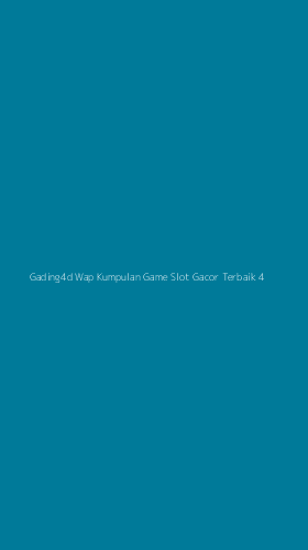 Tampilan Antarmuka Aplikasi Gading4d Wap Kumpulan Game Slot Gacor Terbaik - 4