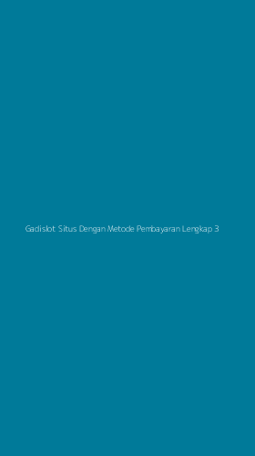 Tampilan Antarmuka Aplikasi Gadislot Situs Dengan Metode Pembayaran Lengkap - 3