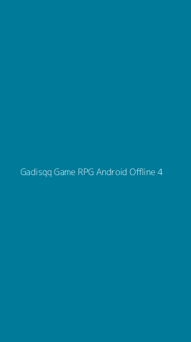 Tampilan Antarmuka Aplikasi Gadisqq Game Rpg Android Offline - 4